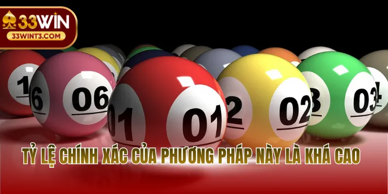 Tỷ lệ chính xác của phương pháp này là khá cao